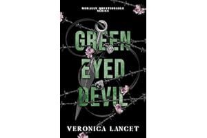 Green Eyed Devil: A Dark Enemies-to-Lovers Romance (Morally Questionable Book 2)