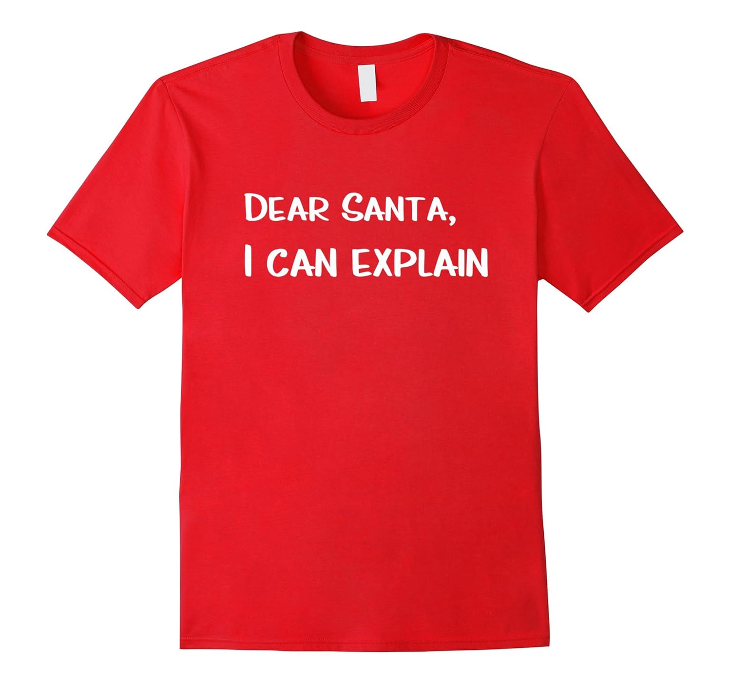 Dear Santa, I Can Explain X-mas T-Shirt Merry Christmas-ANZ