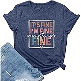 LOOKFACE Women Crewneck It's Fine Cute Graphic T Shirts