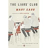 The Liars' Club: A Memoir (Penguin Classics Deluxe Edition)