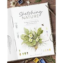 Botanical Sketchbooks: An Artist's Guide to Plant Studies