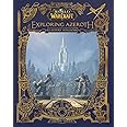 World of Warcraft: Exploring Azeroth: The Eastern Kingdoms (Exploring Azeroth, 1)
