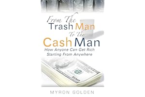 From The Trash Man To The Cash Man