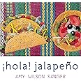 Hola! Jalapeno (World Snacks Series) (Spanish and English Edition)