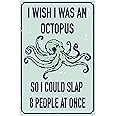 I Wish I Was An Octopus Slap 8 People At Once Funny Octopus Gifts Throw Pillows Sold By A
