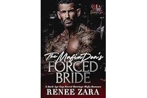 The Mafia Don’s Forced Bride: A Dark, Age Gap, Forced Marriage, Mafia Romance (Crowned in Sin)