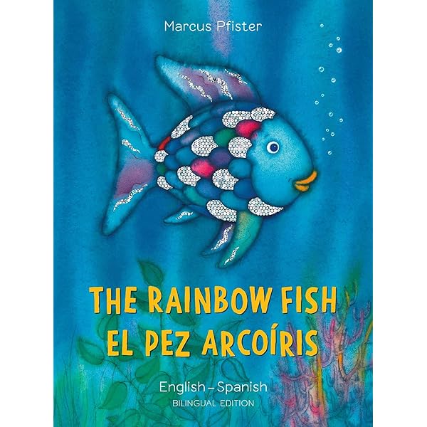 The Rainbow Fish/Il pesce Arcobaleno English/Italian: (Bilingual