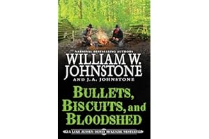 Bullets, Biscuits, and Bloodshed