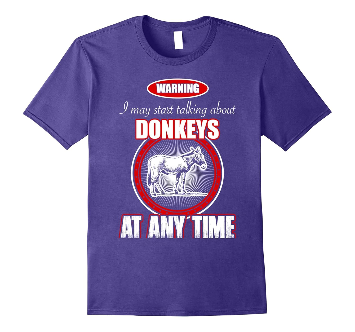 Funny Cool Warning Talk About Donkey Gift T-shirts-ANZ