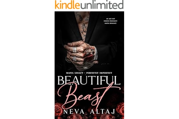 Beautiful Beast: An Age Gap Forced Proximity Mafia Romance (Mafia Legacy - Perfectly Imperfect Book 1)