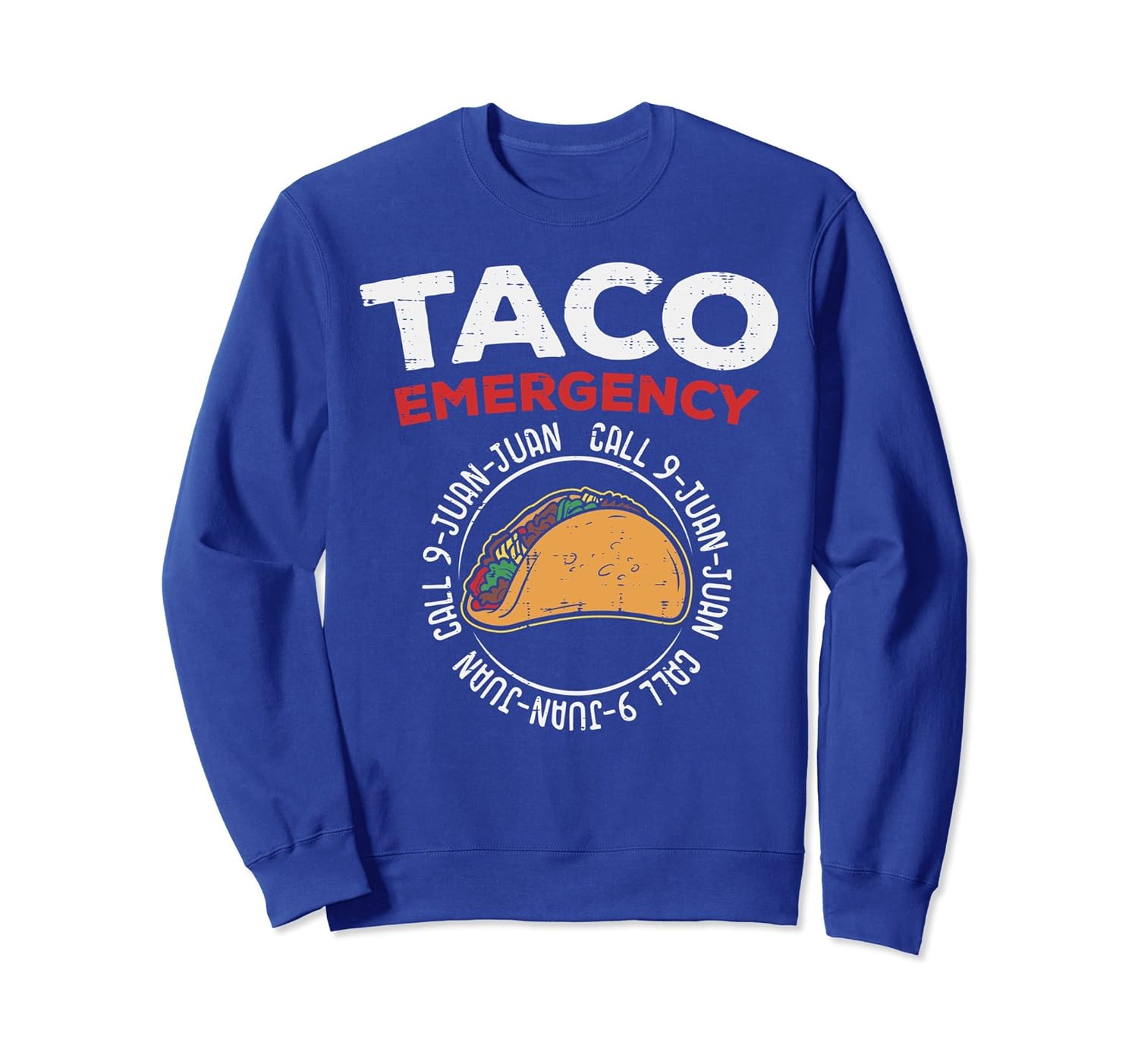 Taco Emergency Sweatshirt Cinco De Mayo Men Women-anz