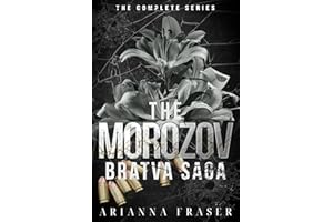 The Morozov Bratva Saga: A Forced Marriage, Age-Gap, Power Imbalance, Dark Bratva Romance Series
