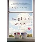 The Glass Wives: A Novel