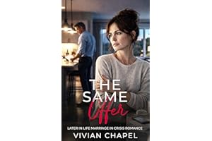 The Same Offer: Later in Life Marriage in Crisis Romance (Marriage In Crisis Series)