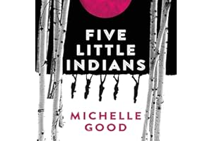 Five Little Indians: A Novel