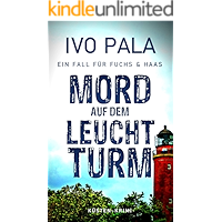 Ein Fall für Fuchs & Haas: Mord auf dem Leuchtturm - Krimi (German Edition) book cover
