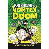 Ben Braver and the Vortex of Doom (Ben Braver, 3)
