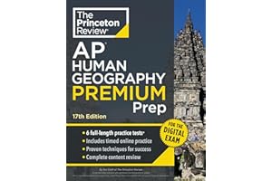 Princeton Review AP Human Geography Premium Prep, 17th Edition: 6 Practice Tests + Digital Practice Online + Content Review (College Test Preparation)