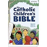 The Catholic Children's Bible, Revised: (paperback)