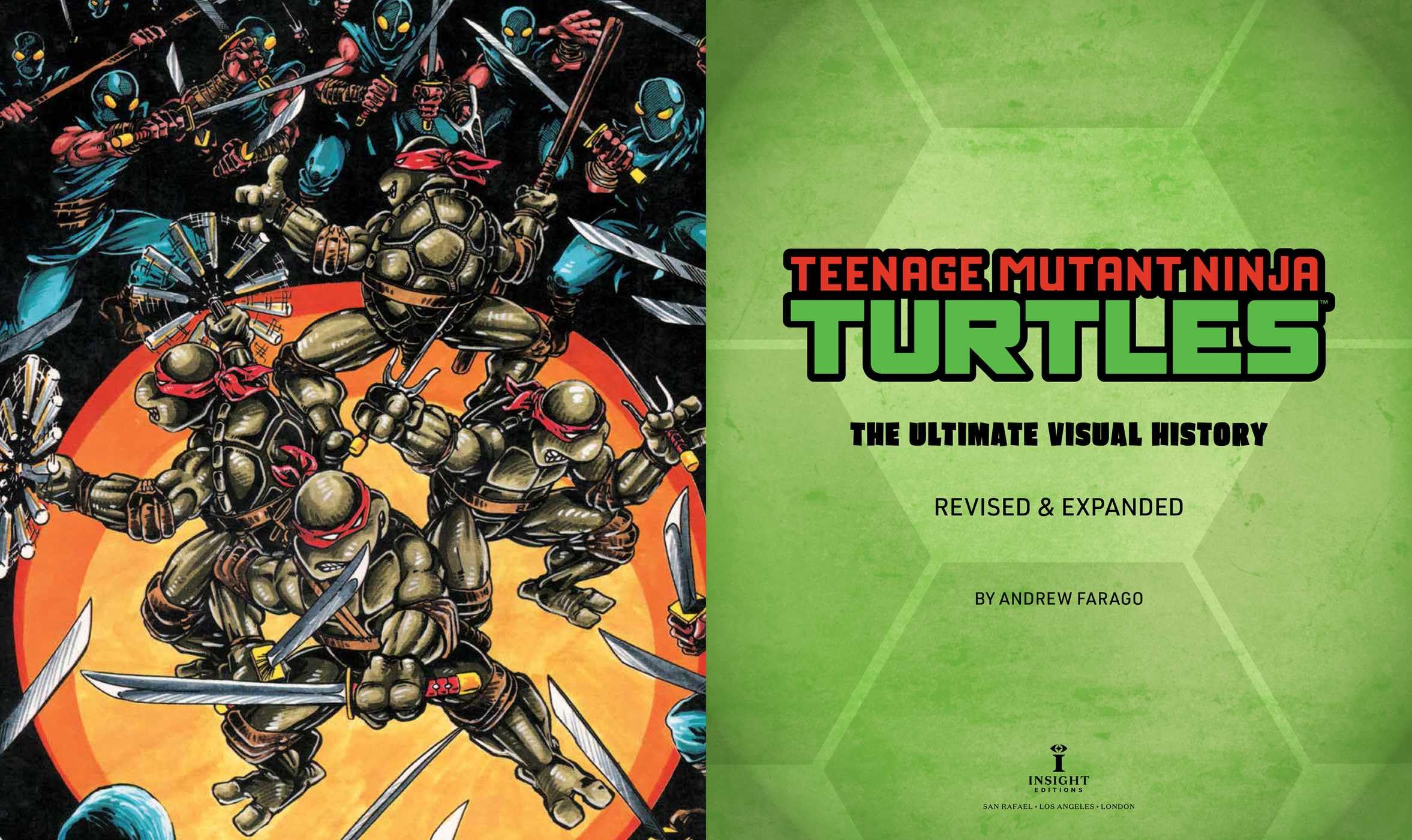 Teenage Mutant Ninja Turtles: The Ultimate Visual History: Revised and Expanded Edition