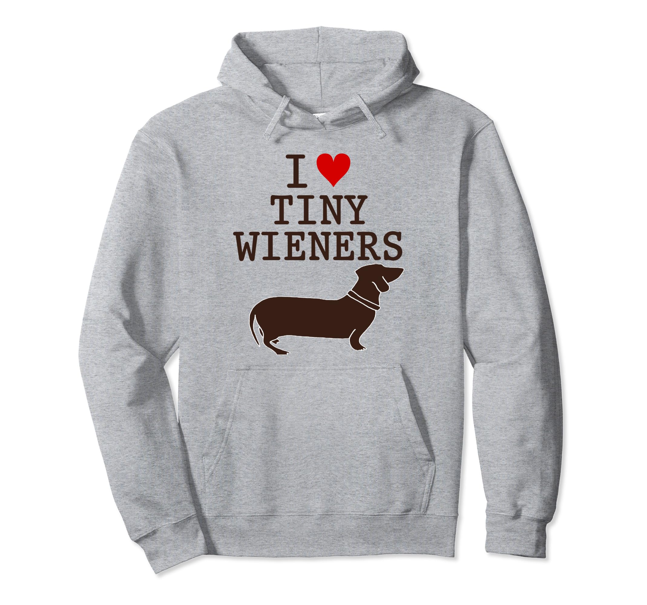 Funny Dachshund I Love Tiny Wieners Quote Doxie Dog Meme Pullover Hoodie
