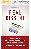 Real Dissent: A Libertarian Sets Fire to the Index Card of Allowable Opinion