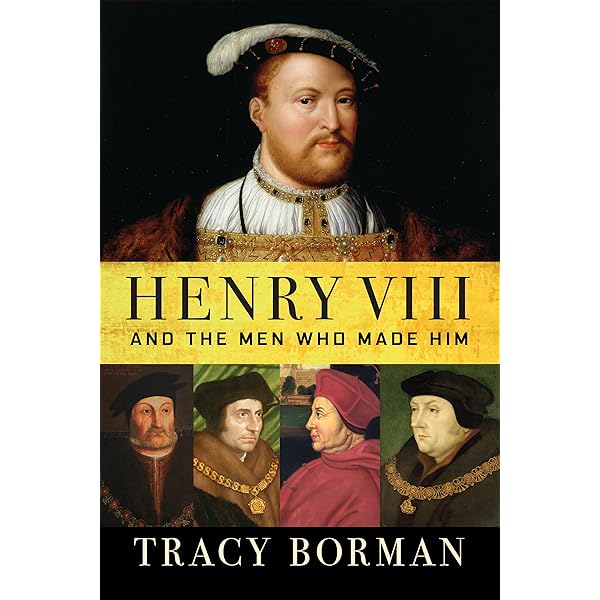 Henry VIII: A History of his Most Important Places and Events