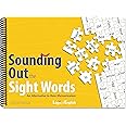 Sounding Out the Sight Words: An Alternative to Rote Memorization