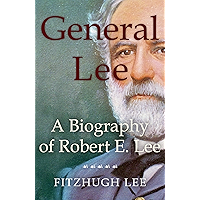 General Lee: A Biography of Robert E. Lee book cover General Lee: A Biography of Robert E. Lee book cover