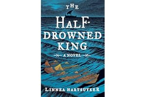 The Half-Drowned King: A Novel