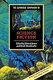The Cambridge Companion to Science Fiction (Cambridge Companions to Literature)