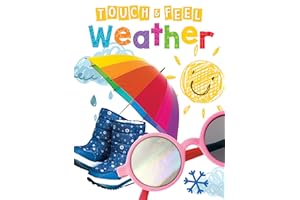 Weather - Children's Touch and Feel Board Book - Sensory Board Book (Touch & Feel Sensory Board Books for Baby & Toddler Time)