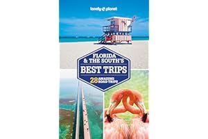 Lonely Planet Florida & the South's Best Trips (Road Trips Guide)