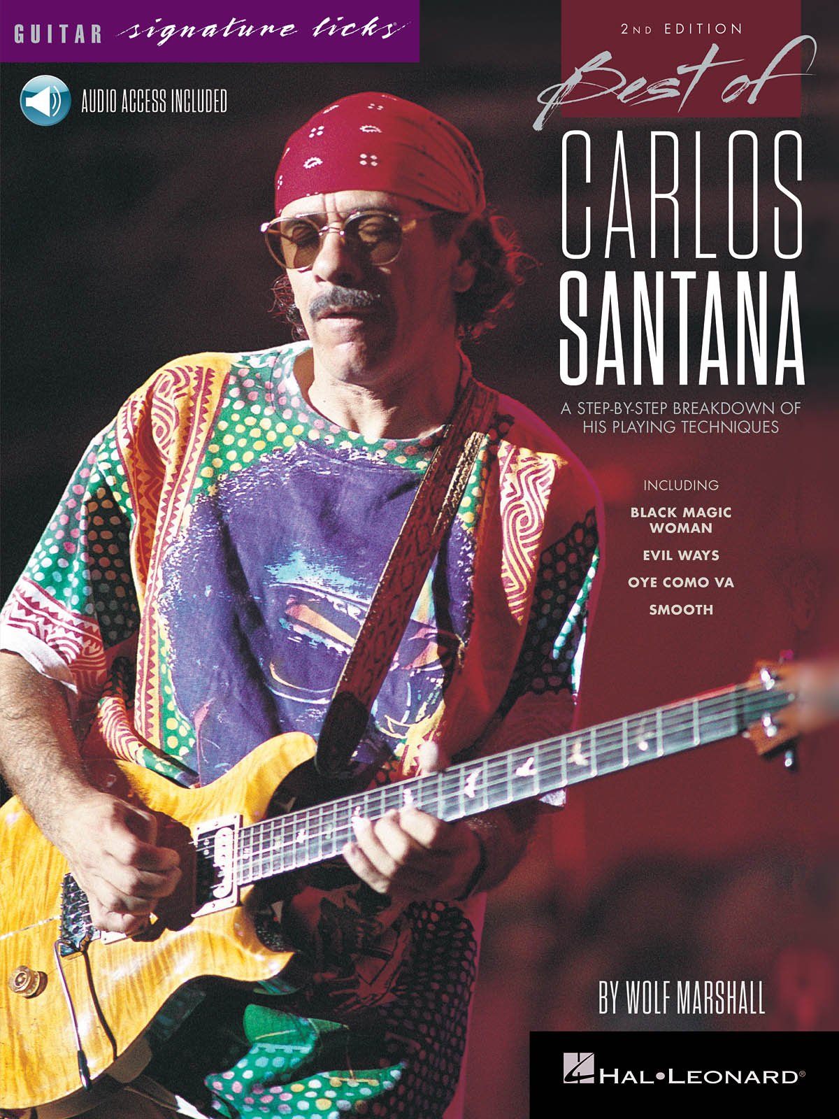 Best of Carlos Santana - Signature Licks - 2nd Edition (Book/Online Audio): A Step-By-Step Breakdown of His Playing Techniques (Guitar Signature Licks)