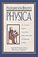 Hildegard von Bingen's Physica: The Complete English Translation of Her Classic Work on Health and Healing