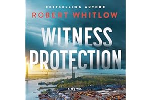 Witness Protection: A Legal Suspense Novel