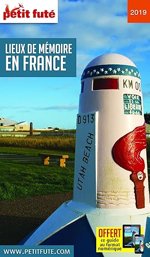 Download Petit Futé Lieux de mémoire en France PDF