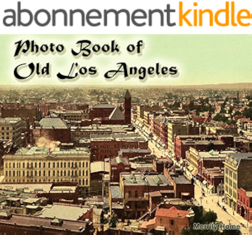 Download Photo Book of Old Los Angeles: (More than 40 Historic Photos of Los Angeles) (los angeles now and then, los angeles then and now, los angeles 1940s, historic los angeles) (English Edition) PDF