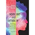 Inside Out and Outside In: Psychodynamic Clinical Theory and Psychopathology in Contemporary Multicultural Contexts