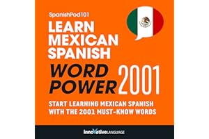 Learn Mexican Spanish - Word Power 2001: Intermediate Spanish #25
