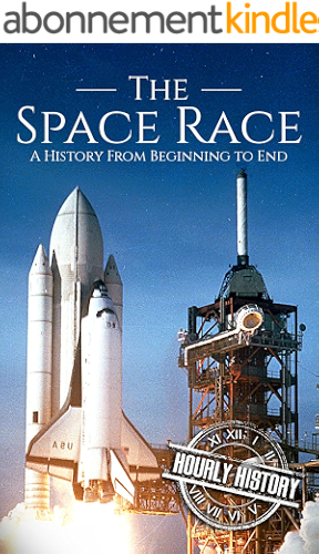 Download The Space Race: A History From Beginning to End (English Edition) PDF