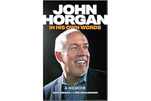 John Horgan: In His Own Words