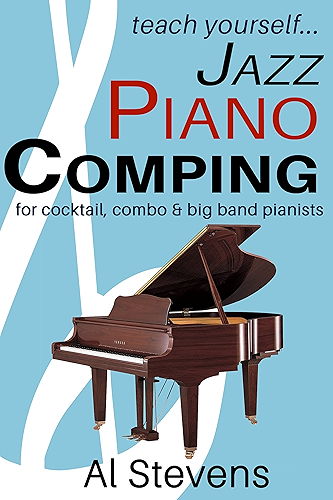 Download teach yourself... Jazz Piano Comping: for cocktail, combo & big band pianists (English Edition) PDF