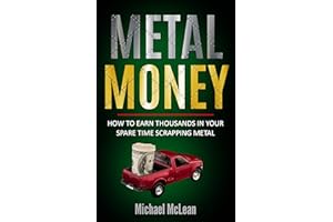 Metal Money: How to make thousands in your spare time scrapping metal