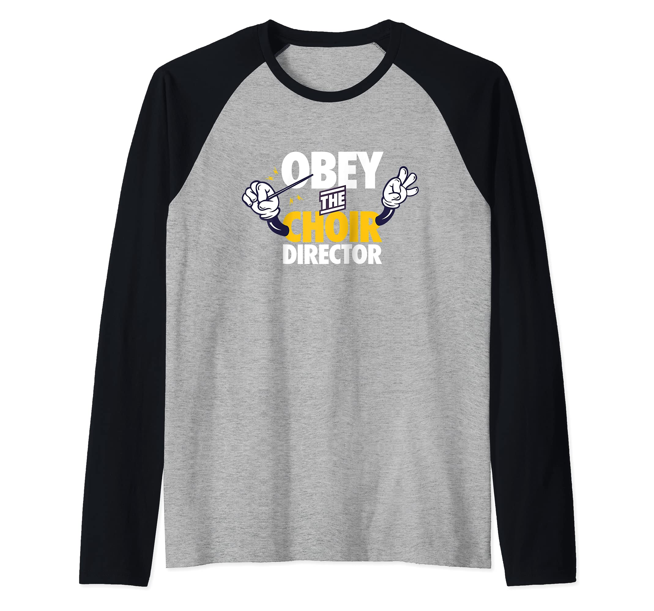 Obey the Choir Director Singing Voice Coach Rehearsal Gift Raglan Baseball Tee