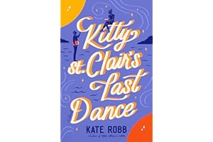 Kitty St. Clair's Last Dance: A Novel (Dial Delights)