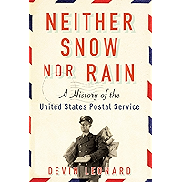Neither Snow Nor Rain: A History of the United States Postal Service book cover Neither Snow Nor Rain: A History of the United States Postal Service book cover