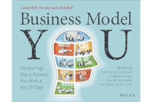 Business Model You: The One-Page Way to Reinvent Your Work at Any Life Stage