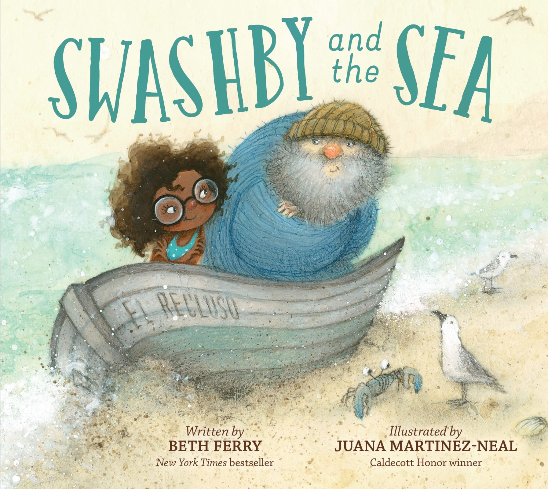Amazon - Swashby And The Sea: Ferry, Beth, Martinez-Neal, Juana: 9780544707375: Books