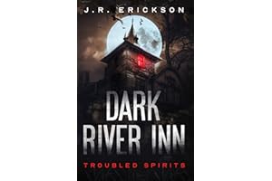 Dark River Inn : A Troubled Spirits Novel